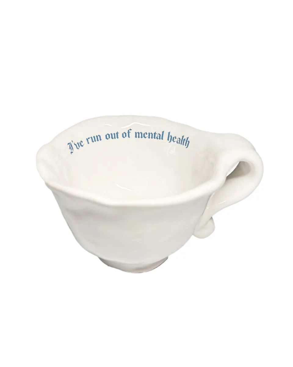 TA-DAAN I've run out of mental health Sassy Cappuccino Cup