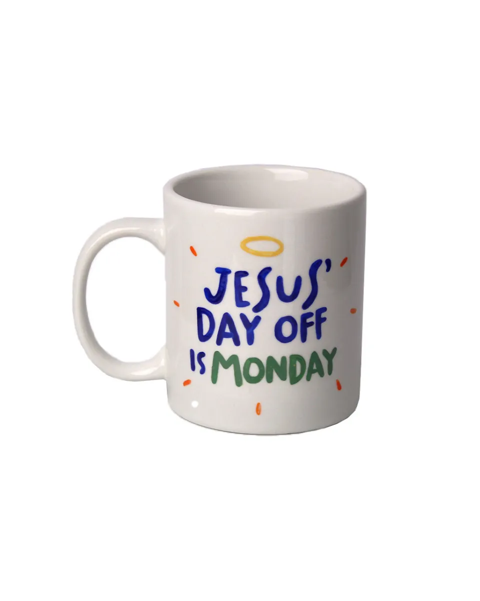 TA-DAAN Jesus' day off is Monday mug